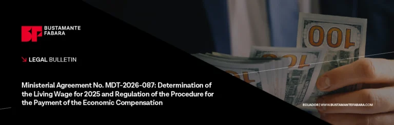 Ministerial Agreement No. MDT-2026-087: Determination of the Living Wage for 2025 and Regulation of the Procedure for the Payment of the Economic Compensation