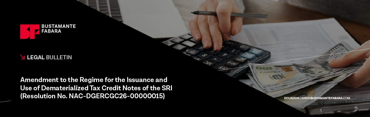 Amendment to the Regime for the Issuance and Use of Dematerialized Tax Credit Notes of the SRI (Resolution No. NAC-DGERCGC26-00000015)