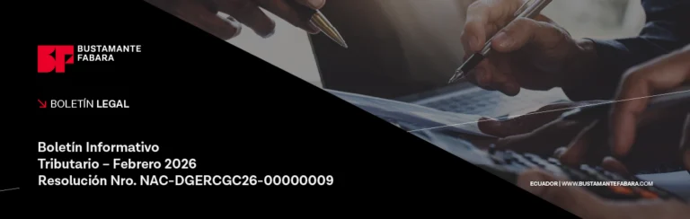Boletín Informativo Tributario – Febrero 2026 Resolución Nro. NACDGERCGC26- 00000009