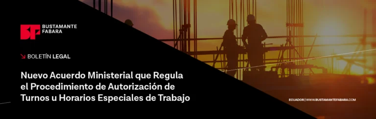 Nuevo Acuerdo Ministerial que Regula el Procedimiento de Autorización de Turnos u Horarios Especiales de Trabajo