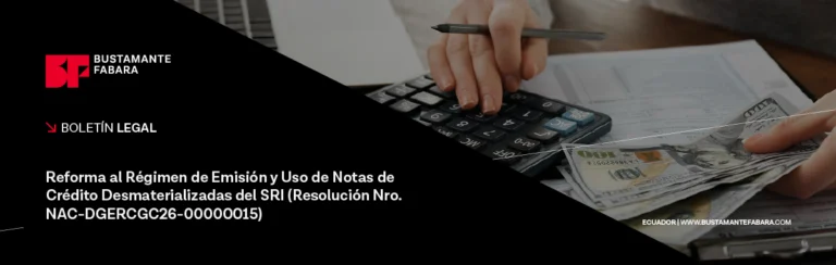 Boletín Informativo Tributario – Abril 2026 – Resolución Nro. SENAE-SENAE-2026-0031-RE: TASA POR SERVICIO ADUANERO POR CONCEPTO DE CONTROL ADUANERO A LAS MERCANCÍAS QUE INGRESEN DESDE COLOMBIA