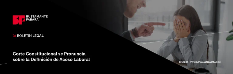 Corte Constitucional se Pronuncia sobre la Definición de Acoso Laboral